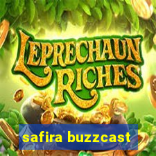 safira buzzcast